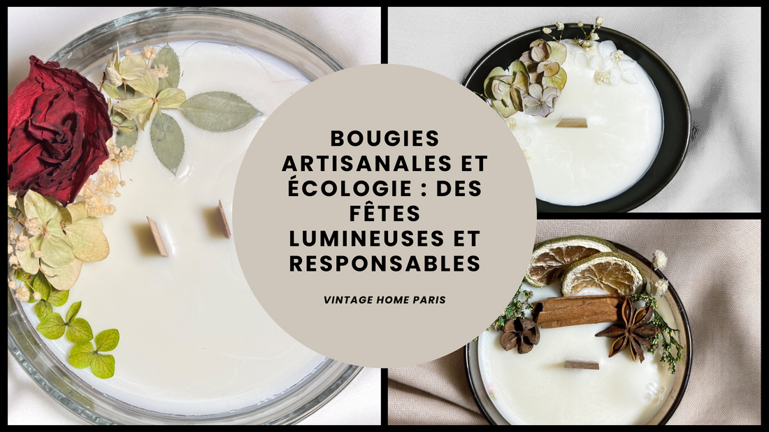 Bougies artisanales et écologie : des fêtes lumineuses et responsables